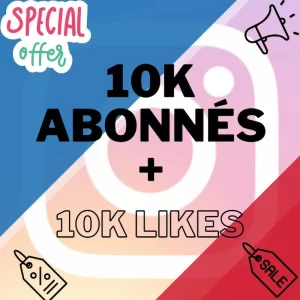 Promotion 10K J'aime + 10K Followers Instagram