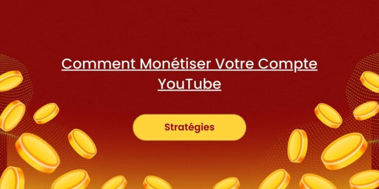 Monétiser YouTube